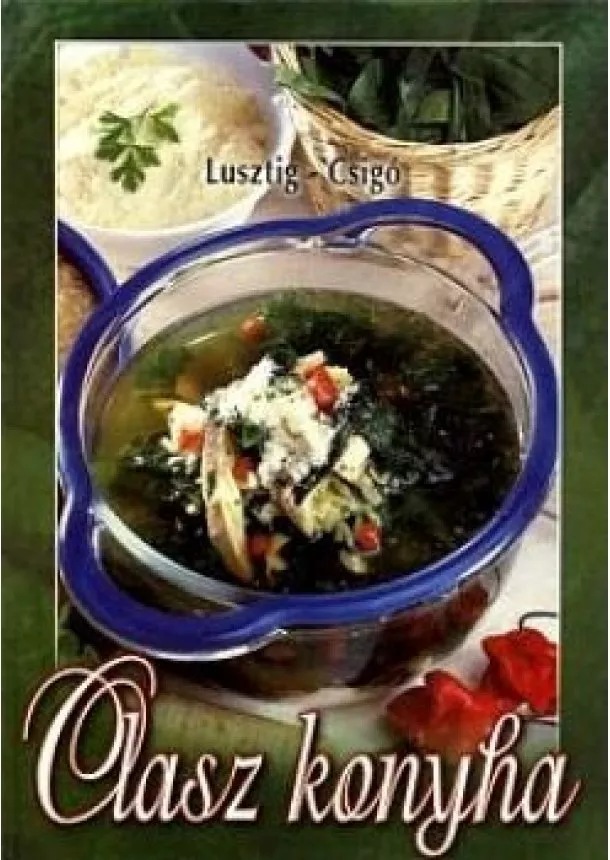 Lusztig Tamás, Csigó László - Olasz konyha