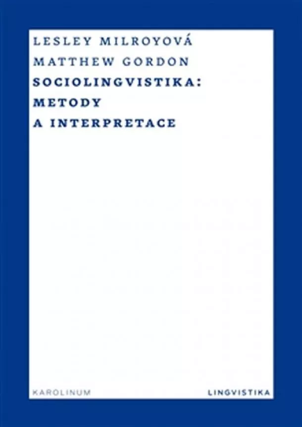 Matthew Gordon  - Sociolingvistika - Metody a interpretace