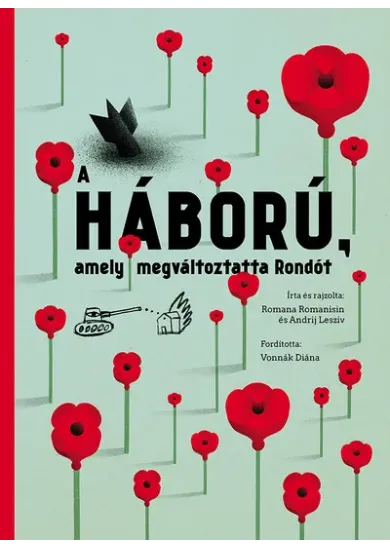 A háború, amely megváltoztatta Rondót