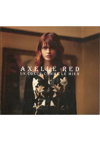 Axelle Red:  Un Cœur Comme Le Mien (gatefold)