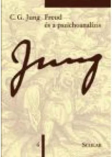 FREUD ÉS A PSZICHOANALÍZIS /JUNG 4.