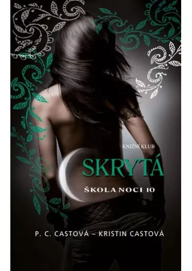 Škola noci 10: Skrytá