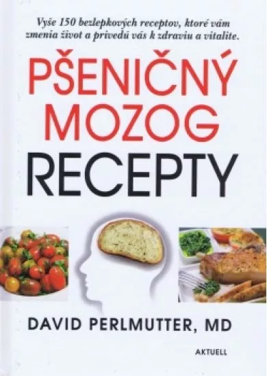 Pšeničný mozog- recepty