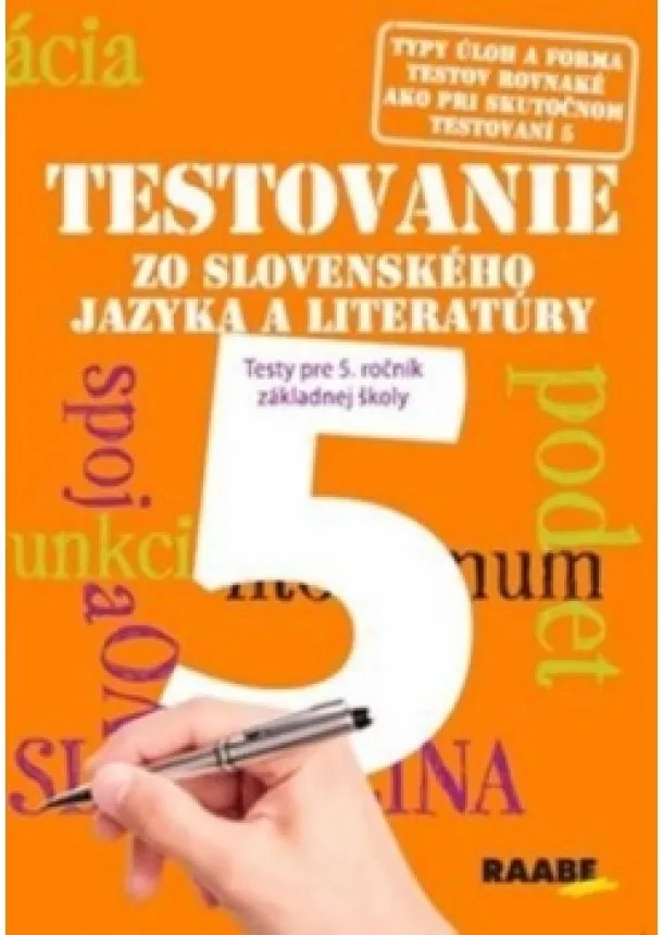 Kolektív autorov - Testovanie 5 - Slovenský jazyk a literatúra pre 5. ročník