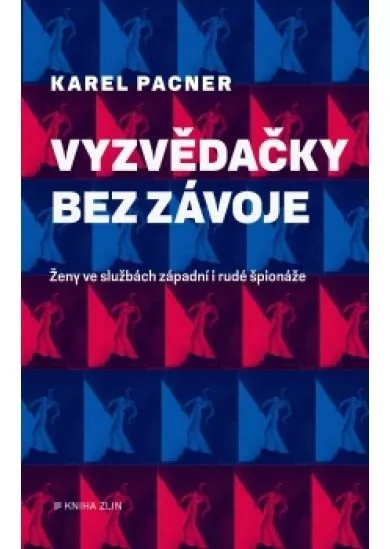 Vyzvědačky bez závoje