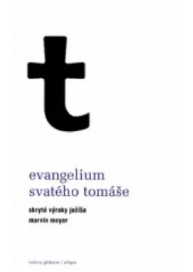 Evangelium svatého Tomáše - Skryté výroky Ježíše