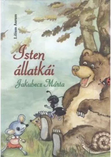 ISTEN ÁLLATKÁI