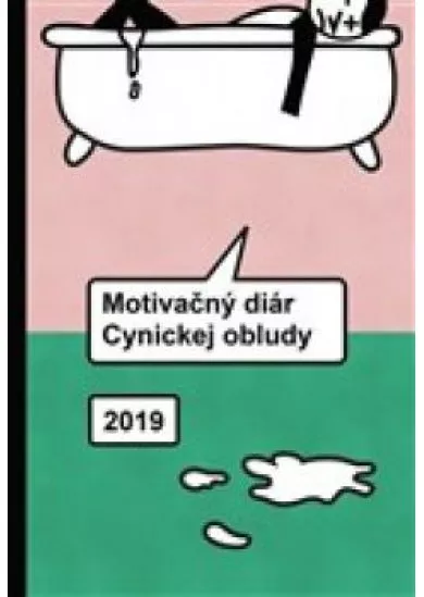 Motivačný diár cynickej obludy 2019