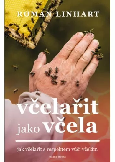 Včelařit jako včela