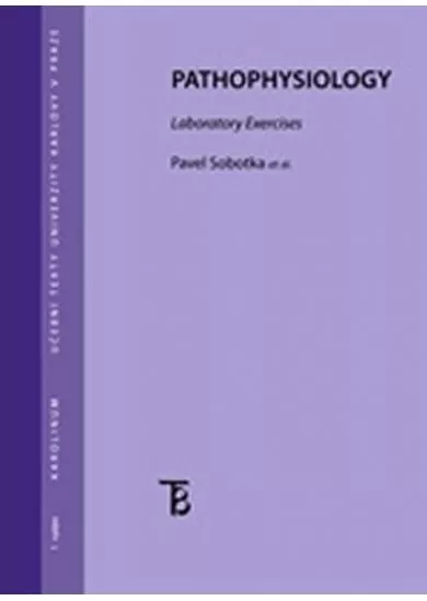 Pathophysiology: Laboratory Exercises