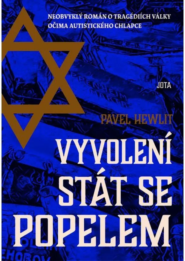 Pavel Hewlit - Vyvolení stát se popelem
