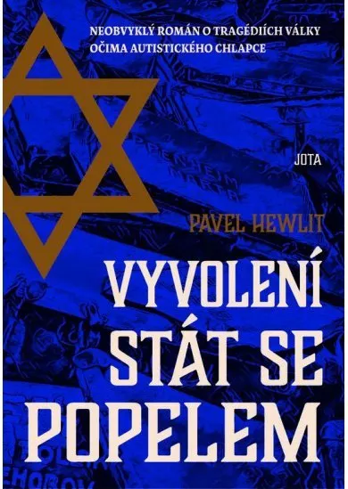 Vyvolení stát se popelem