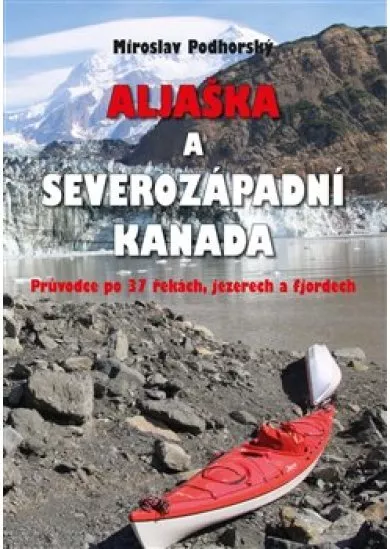 Aljaška a severozápadní Kanada