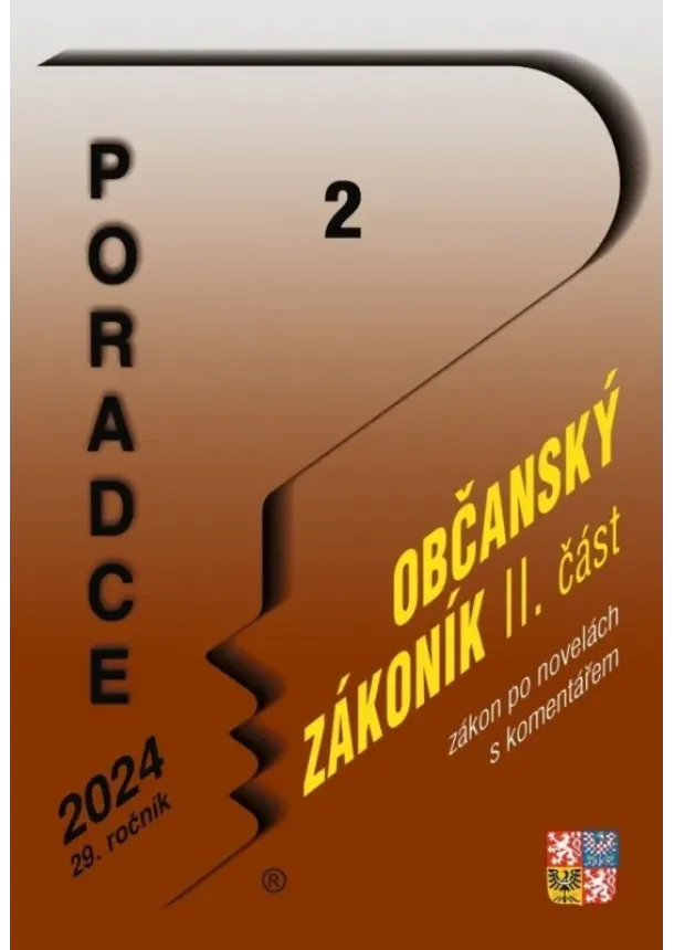 Poradce 2/2024 Občanský zákoník II. část po novele s komentářem
