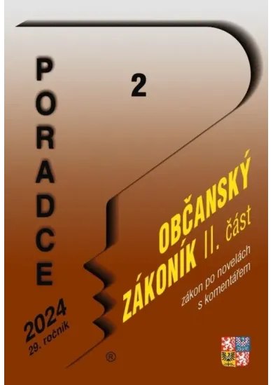 Poradce 2/2024 Občanský zákoník II. část po novele s komentářem