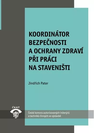 Koordinátor bezpečnosti a ochrany zdraví při práci na staveništi MP 2.6.2