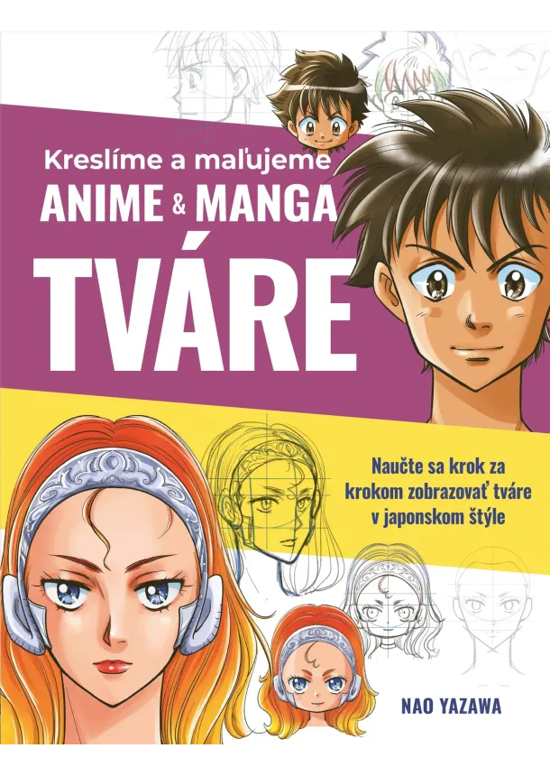 Nao Yazawa - Kreslíme a maľujeme anime & manga tváre