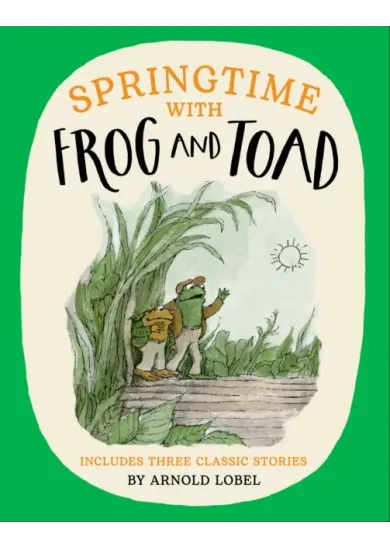 Springtime with Frog and Toad
