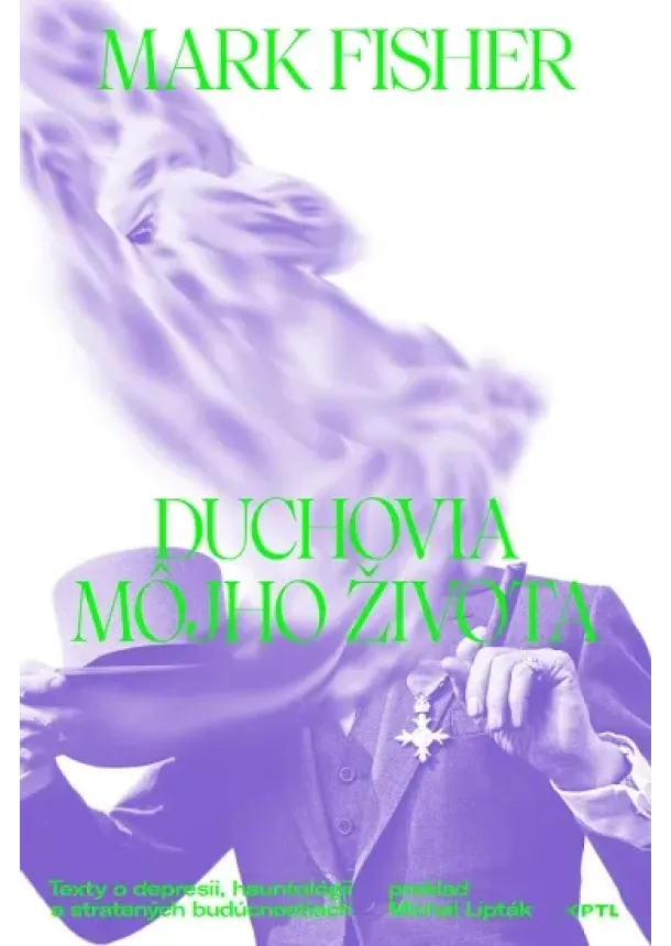 Mark Fisher - Duchovia môjho života