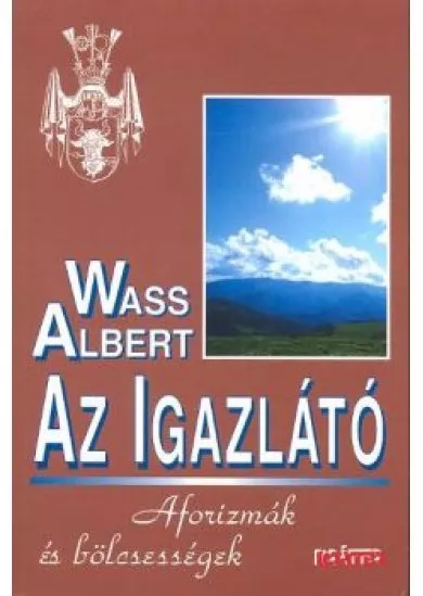 AZ IGAZLÁTÓ