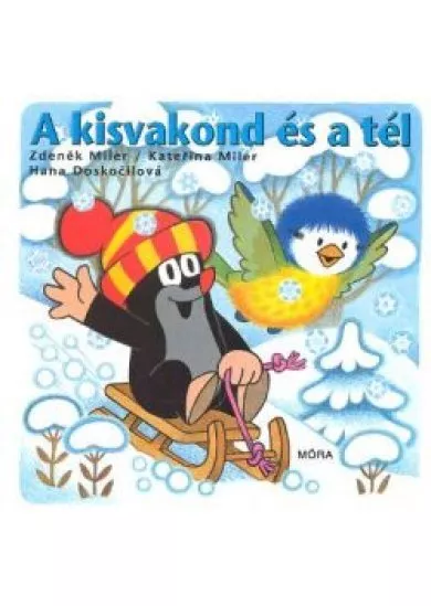 A KISVAKOND ÉS A TÉL §K