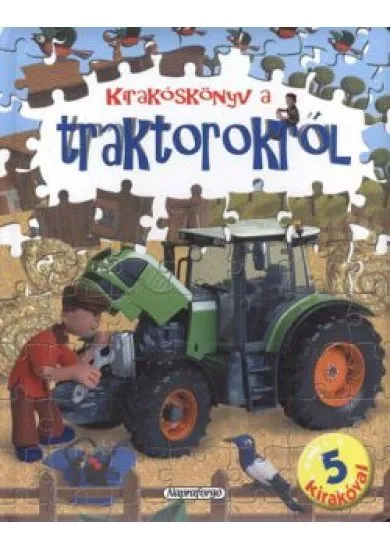KIRAKÓSKÖNYV A TRAKTOROKRÓL