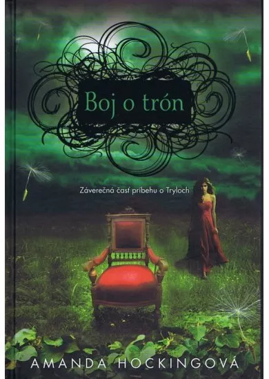 Boj o trón 3 diel - ( Trylovia )