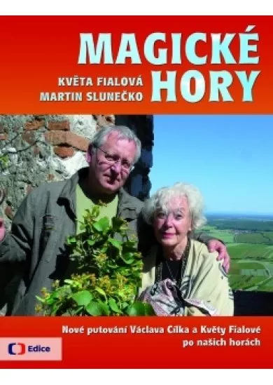 Magické hory - Nové putování po českých a moravských horách