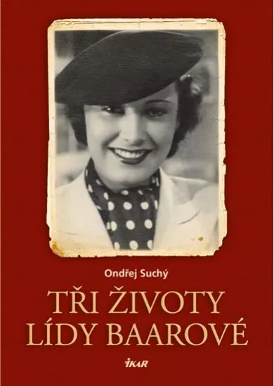 Tři životy Lídy Baarové - 2.vydání