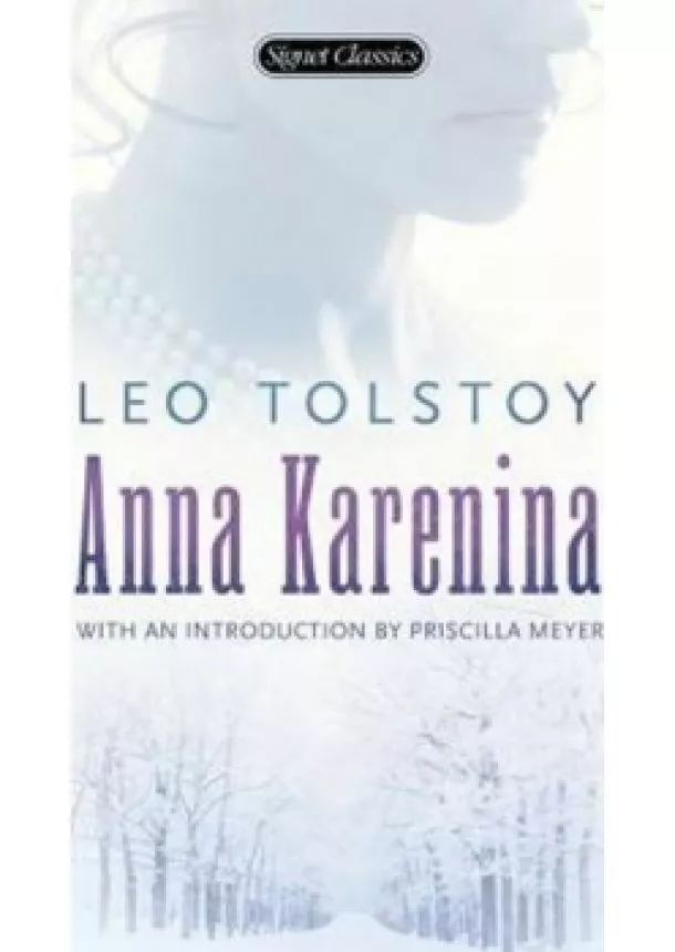 Lev Nikolajevič Tolstoj - Anna Karenina