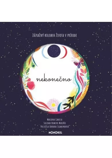 Nekonečno: Zázračný kolobeh života v prírode