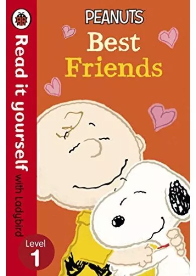 Peanuts: Best Friends - Read it Yourself with Ladybird: Level 1