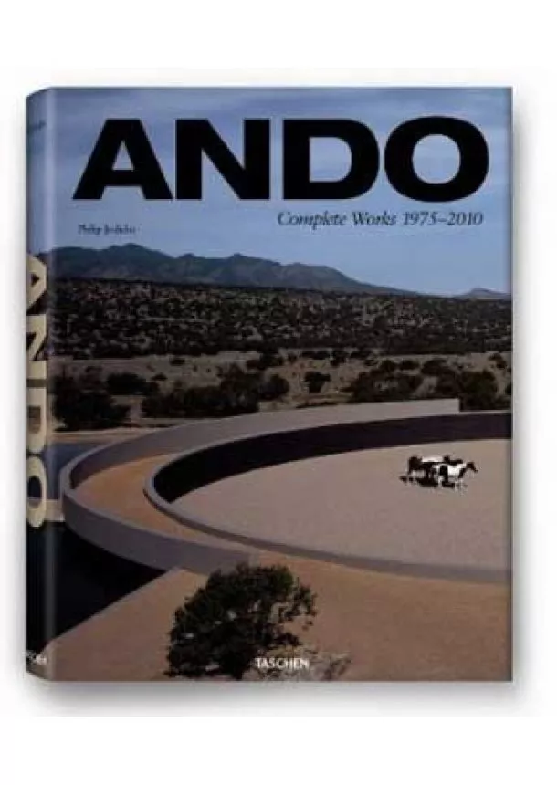 Philip Jodidio - ANDO Tadeo Complete Works xl