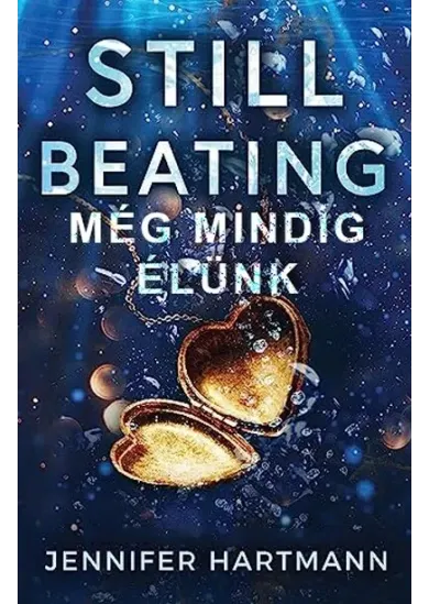 Still Beating - Még mindig dobog
