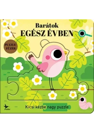 Barátok egész évben - Kicsi kézbe nagy puzzle - Totyogó könyvtár
