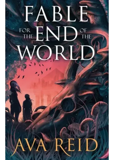 Fable For the End of the World