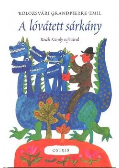 A lóvátett sárkány