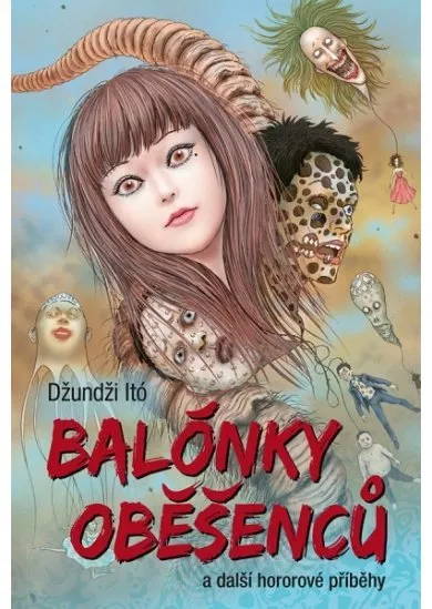 Balónky oběšenců a další hororové příběh