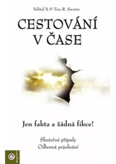Cestování v čase - Jen fakta a žádná fik