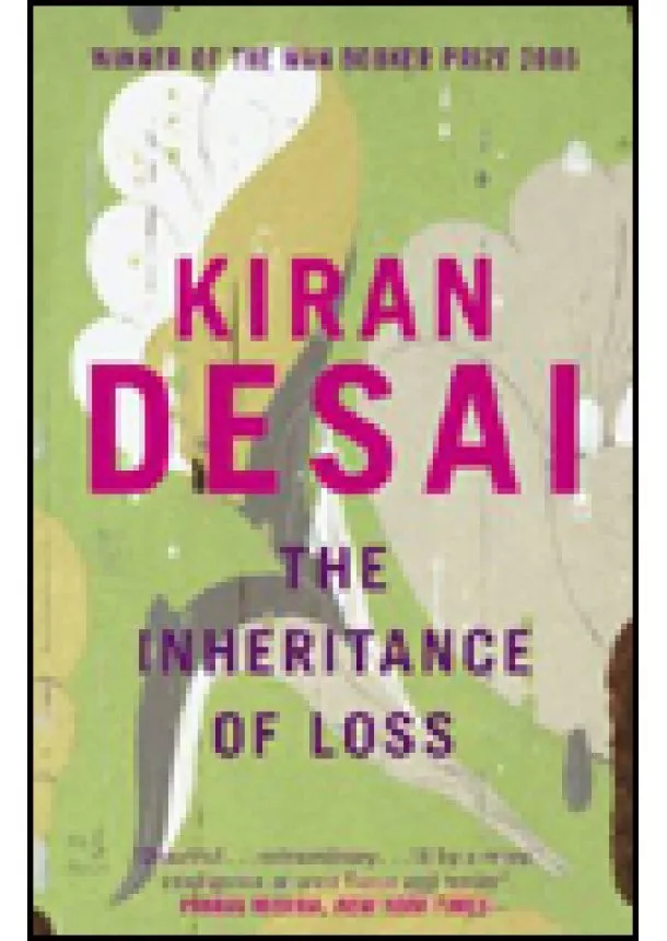 Kiran Desai - Inheritance of Loss