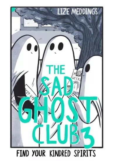 The Sad Ghost Club Volume 3