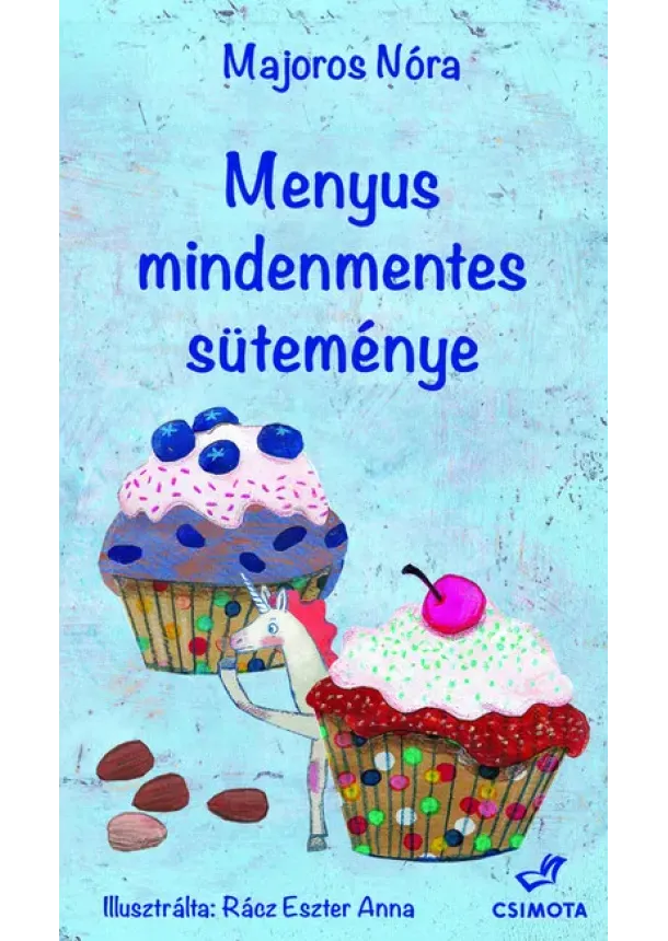 Majoros Nóra - Menyus mindenmentes süteménye