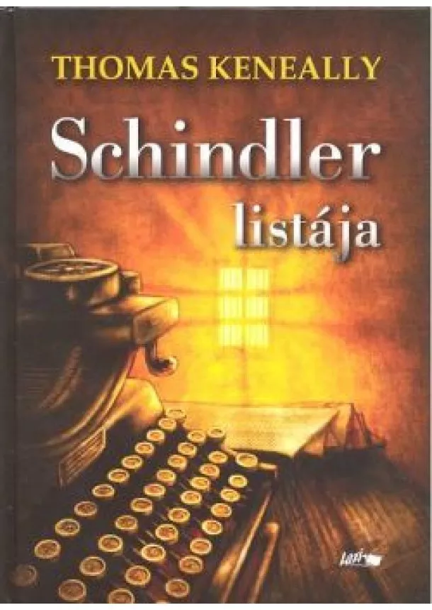 THOMAS KENEALLY - SCHINDLER LISTÁJA