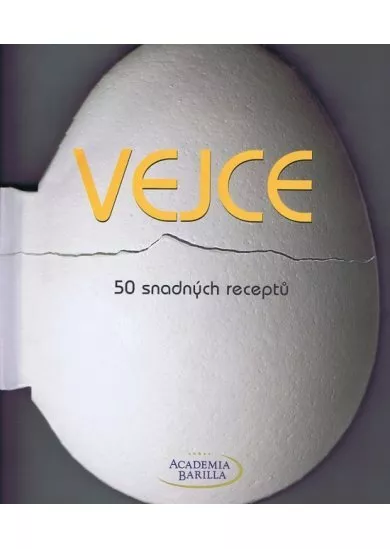 Vejce - 50 snadných receptů