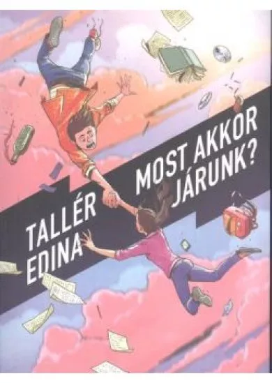 Most akkor járunk?