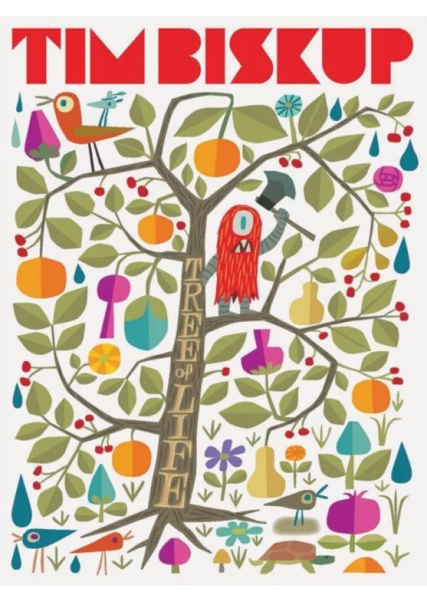 Tim Biskup - Tree of Life