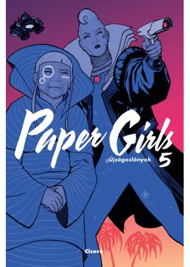 Paper Girls - Újságoslányok 5. (képregény)