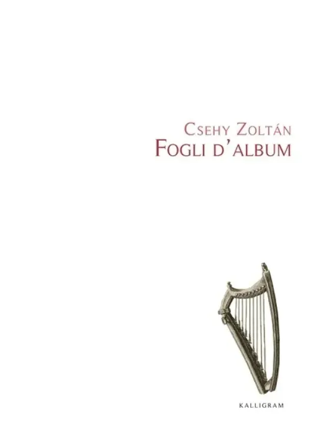 Csehy Zoltán - Fogli d’album