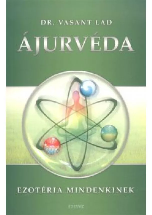 DR. VASANT LAD - ÁJURVÉDA
