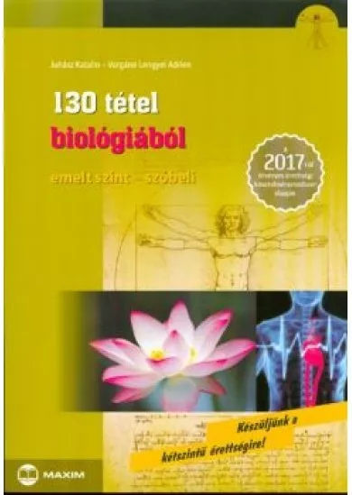 130 tétel biológiából /Emelt szint - szóbeli 2017.